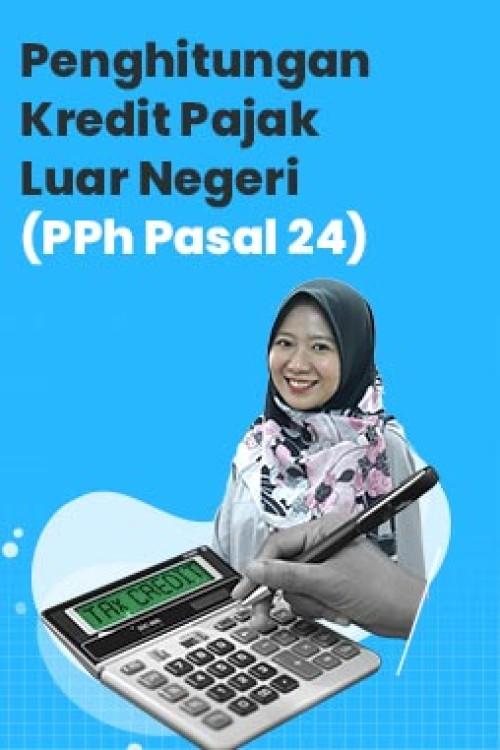 Penghitungan Kredit Pajak Luar Negeri Pph Pasal 24 Pajak101